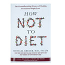 How Not to Diet Book, By Michael Greger (Weight Loss Book)